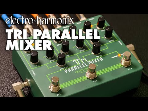 Electro-Harmonix
Tri Parallel Mixer
