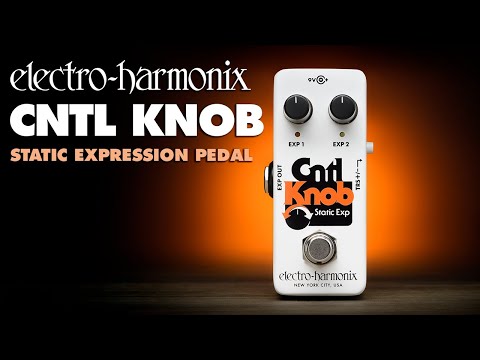 Electro-Harmonix
Cntl Knob Static Expression Pedal