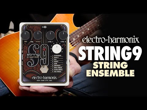 Electro-Harmonix
STRING9 String Ensemble Pedal