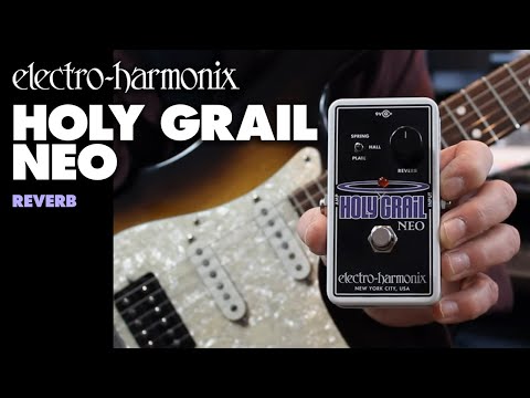 Electro-Harmonix
Holy Grail Neo Reverb Pedal