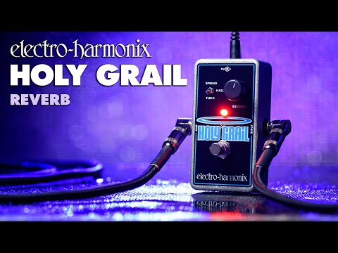 Electro-Harmonix
Holy Grail - Digital Reverb