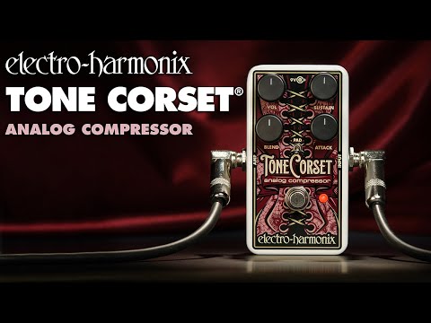 Electro-Harmonix
Tone Corset Analog Compressor/Sustainer Pedal