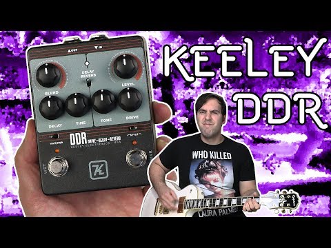 Keeley
DDR - Drive Delay Reverb
