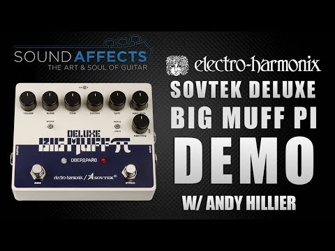 Electro-Harmonix
Sovtek Deluxe Big Muff Pi