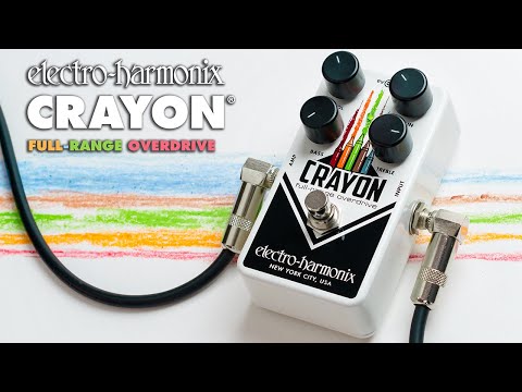 Electro-Harmonix
Crayon 69 Full-Range Overdrive Pedal