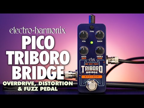 Electro-Harmonix
Pico Triboro Bridge Overdrive/Distortion/Fuzz Pedal
