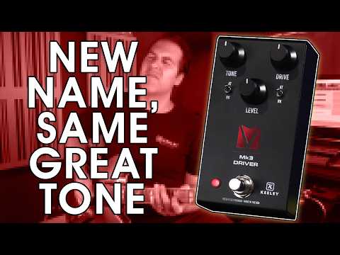 Keeley MK3 Driver Pedal