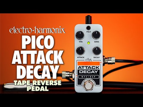 Electro-Harmonix
Pico Attack Decay Tape Reverse Simulator Pedal