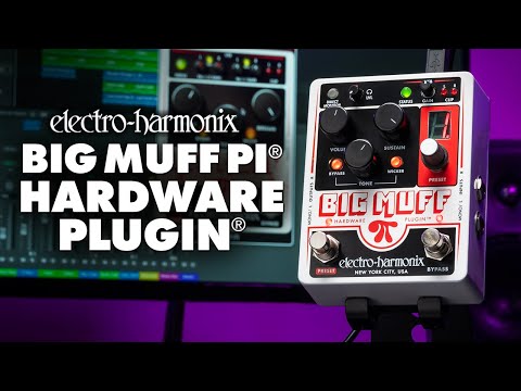 Electro-Harmonix
Big Muff Pi Hardware Plugin