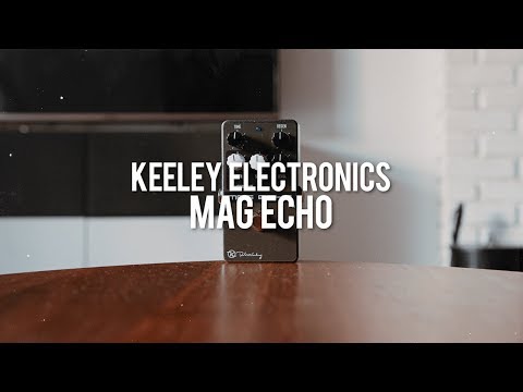 Keeley MAG-ECHO Magnetic Echo Delay