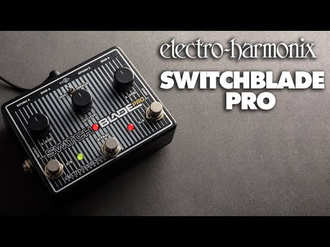 Electro-Harmonix
Switchblade Pro Deluxe Switcher