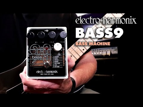 Electro-Harmonix
BASS9 Bass Machine
